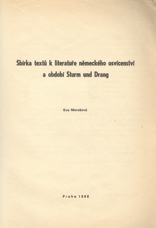 Sbírka textů k literatuře německého osvícenství a období Sturm und Drang :skripta pro posl. filozof. fakulty Univ. Karlovy