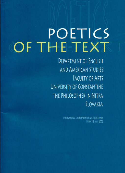 Poetics of the text : international literary conference proceedings, Nitra 7-8 June 2002