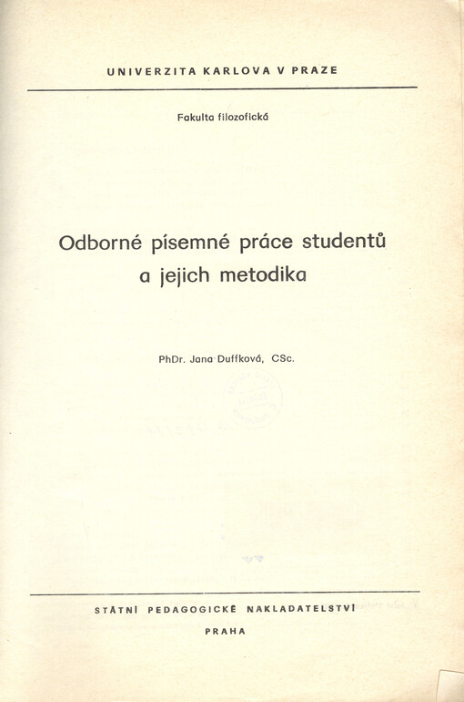 Odborné písemné práce studentů a jejich metodika : určeno pro posl. fak. filozof.