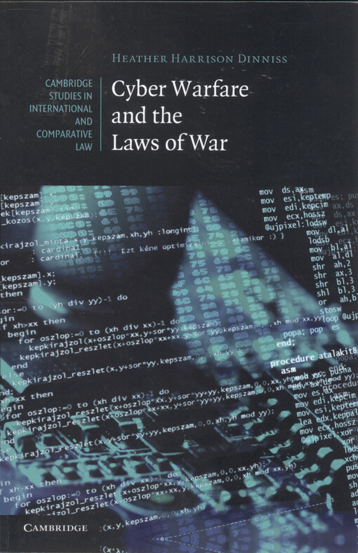 Cyber warfare and the laws of war