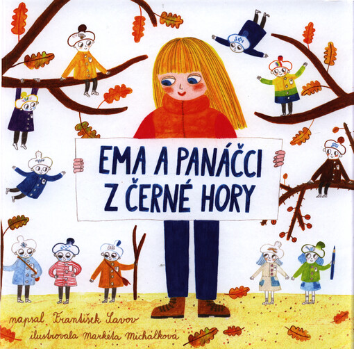 Ema a panáčci z Černé hory