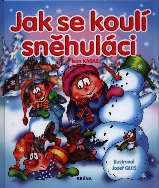 Jak se koulí sněhuláci
