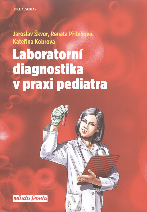 Laboratorní diagnostika v praxi pediatra