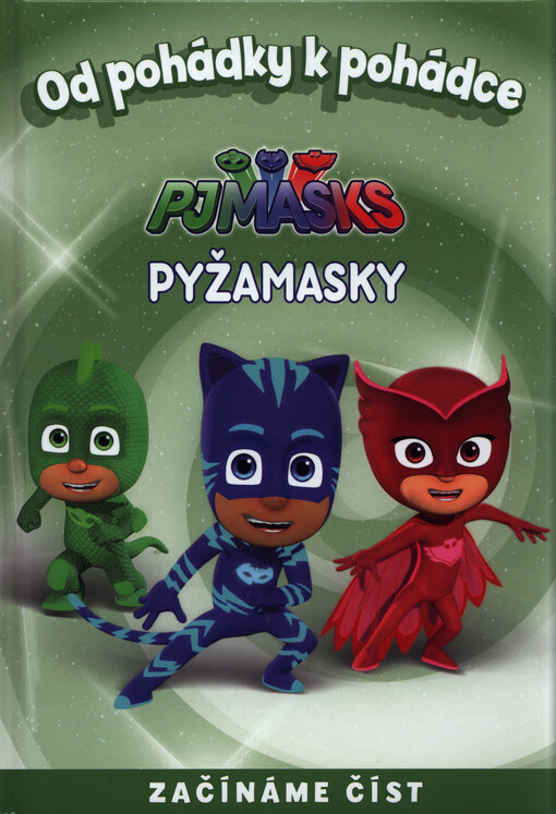 Od pohádky k pohádce - Pyžamasky