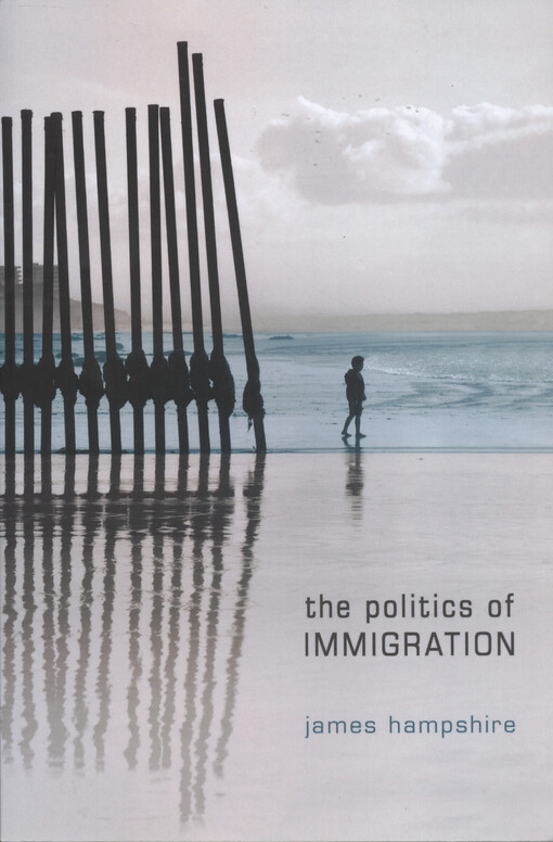 The politics of immigration : contradictions of the liberal state