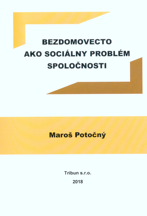 Bezdomovectvo ako sociálny problém spoločnosti