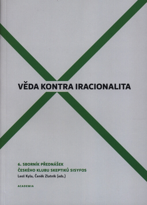 Věda kontra iracionalita :sborník přednášek, sv. 6