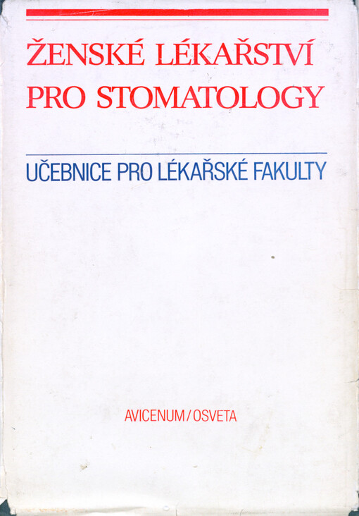 Ženské lékařství pro stomatology :učebnice pro lékařské fakulty