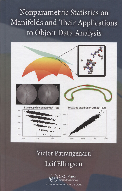 Nonparametric statistics on manifolds and their applications to object data analysis