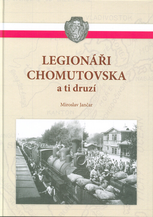 Legionáři Chomutovska a ti druzí