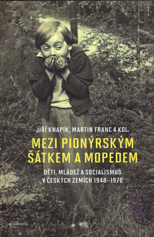 Mezi pionýrským šátkem a mopedem