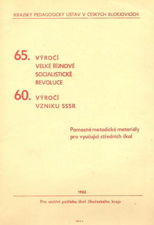 65. let výročí Velké říjnové socialistické revoluce, 60. výročí vzniku Svazu sovětských socialistických republik