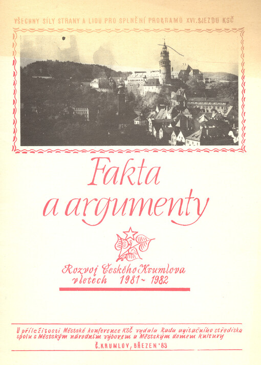 Fakta a argumenty : rozvoj Českého Krumlova v letech 1981-1982