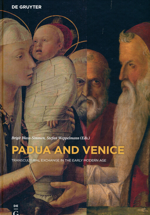 Padua and Venice : transcultural exchange in the early modern age