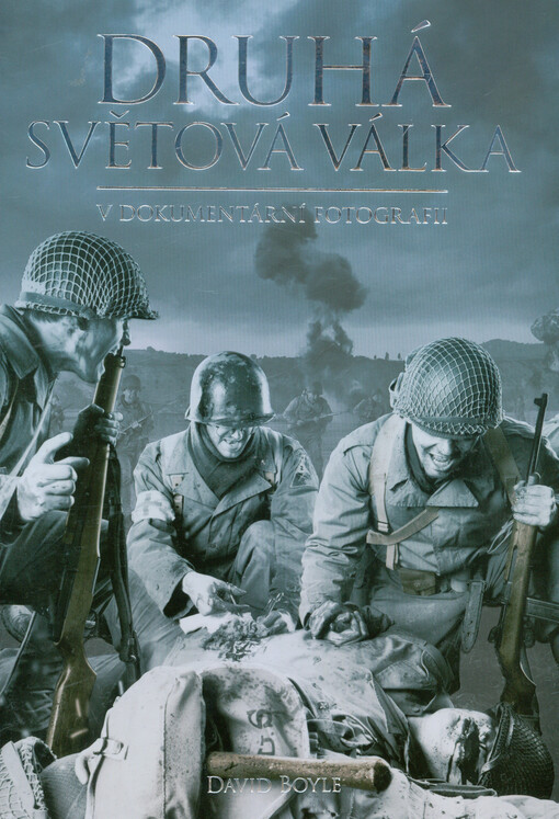 Druhá světová válka v dokumentární fotografii