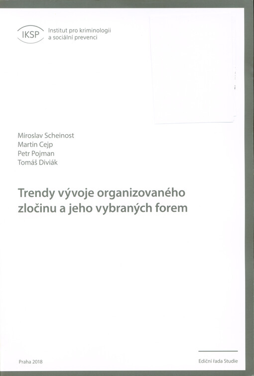 Trendy vývoje organizovaného zločinu a jeho vybraných forem