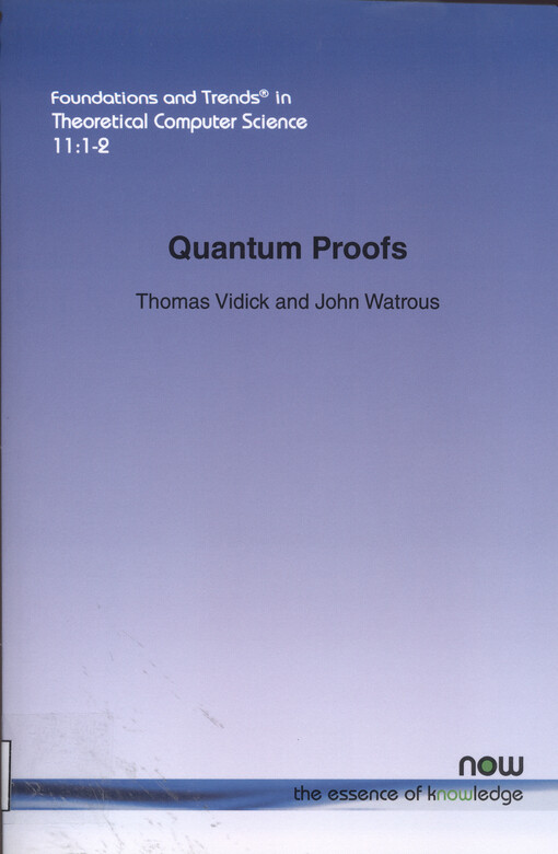 Quantum proofs : foundations and trends in theoretical computer science
