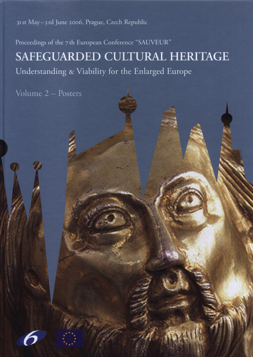 Safeguarded Cultural Heritage : understanding & viability for the enlarged Europe : proceedings of the 7th European conference 