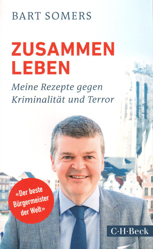 Zusammen leben : meine Rezepte gegen Kriminalität und Terror