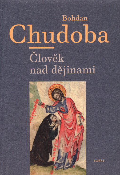 Člověk nad dějinami