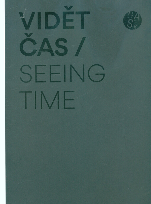 Daniel Hanzlík & Pavel Mrkus : vidět čas = seeing time : 11.3.-27.5.2018
