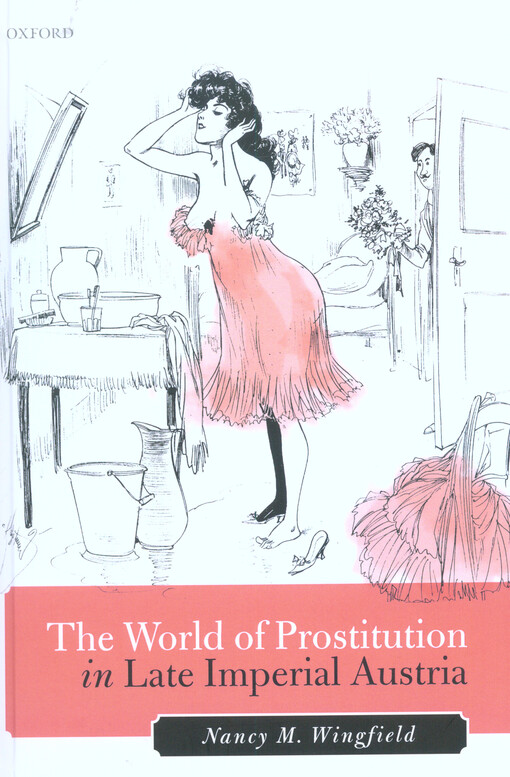 The world of prostitution in late imperial Austria