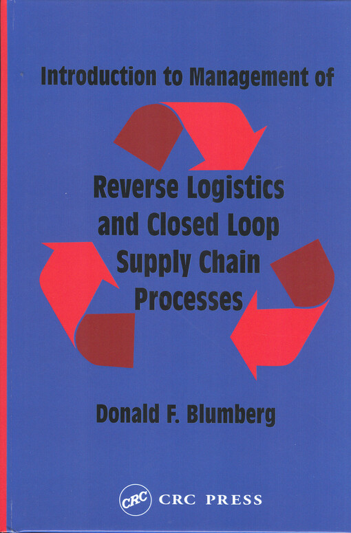 Introduction to management of reverse logistics and closed loop supply chain processes
