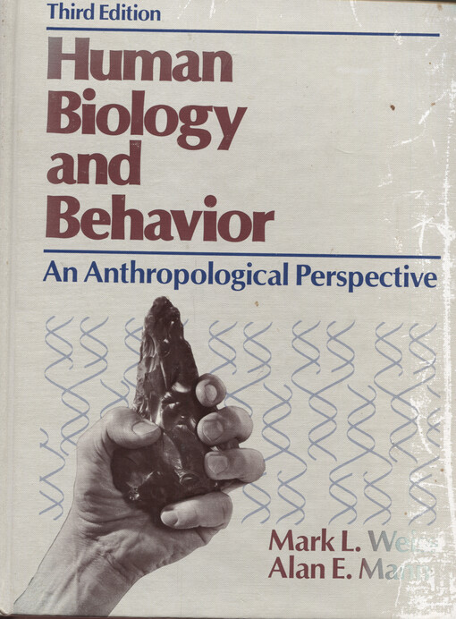 Human biology and behavior : an anthropological perspective