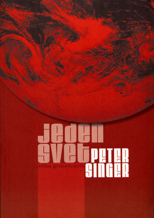 Jeden svet : etika globalizácie