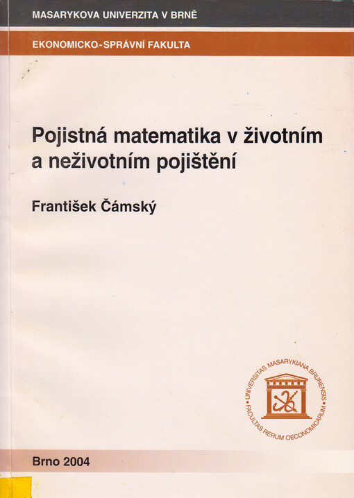 Pojistná matematika v životním a neživotním pojištění