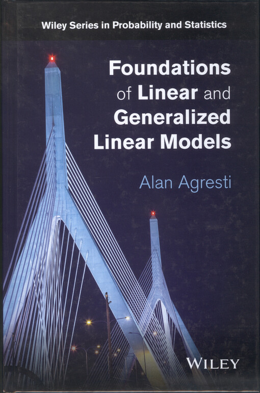 Foundations of linear and generalized linear models