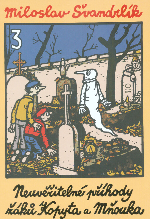 Neuvěřitelné příhody žáků Kopyta a Mňouka 3.