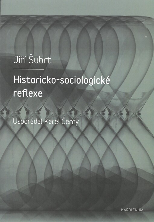 Historicko-sociologické reflexe