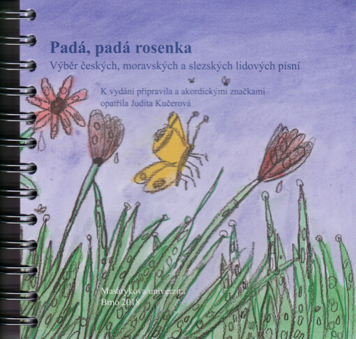 Padá, padá rosenka : výběr českých, moravských a slezských lidových písní