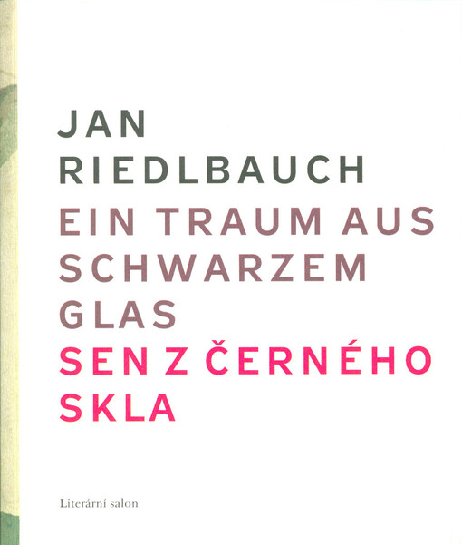 Sen z černého skla = Ein Traum aus schwarzem Glas