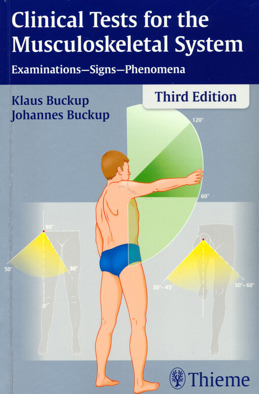 Clinical tests for the musculoskeletal system : examinations - signs - phenomena