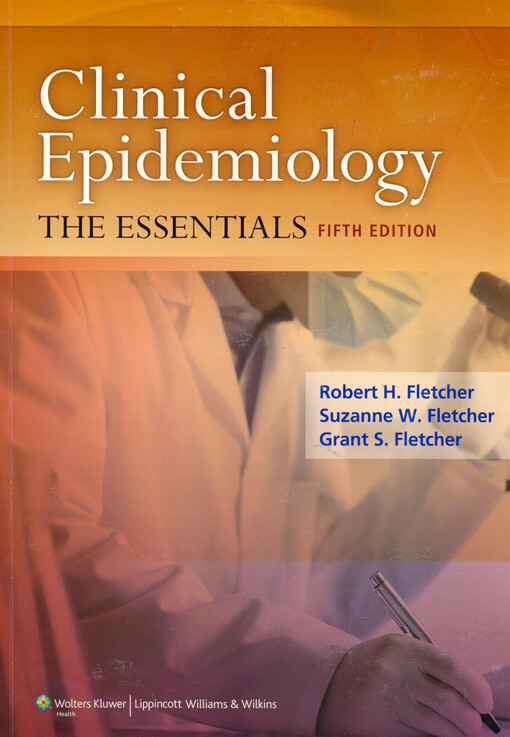 Clinical epidemiology :the essentials