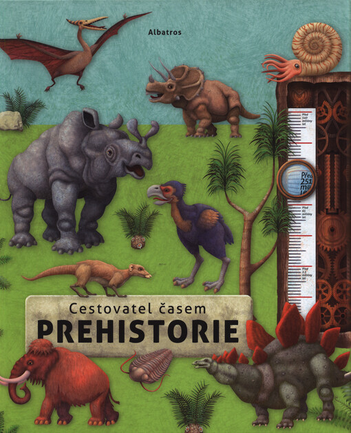 Cestovatel časem - Prehistorie