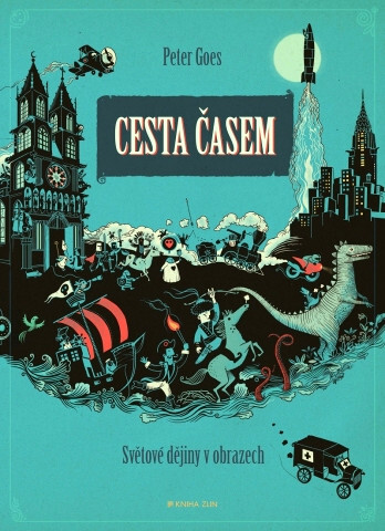 Cesta časem : světové dějiny v obrazech