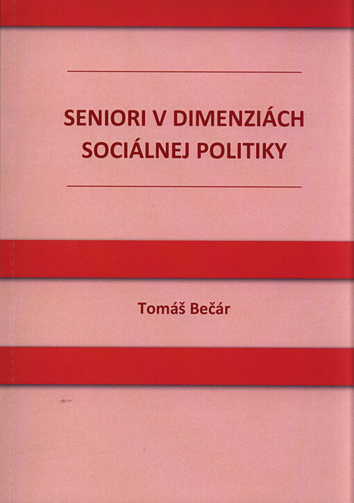 Seniori v dimenziách sociálnej politiky