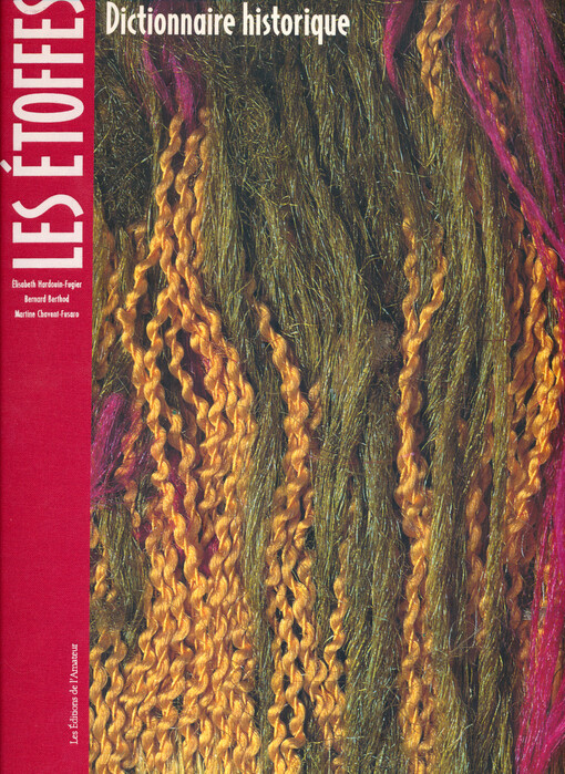 Les etoffes :dictionnaire historique