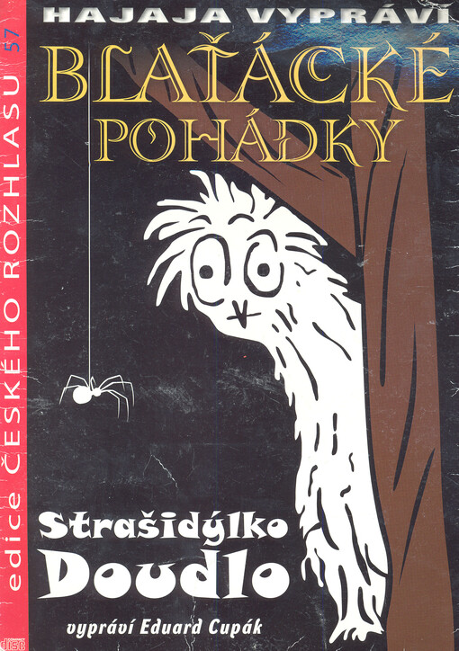 Hajaja vypráví blaťácké pohádky : strašidýlko Doudlo