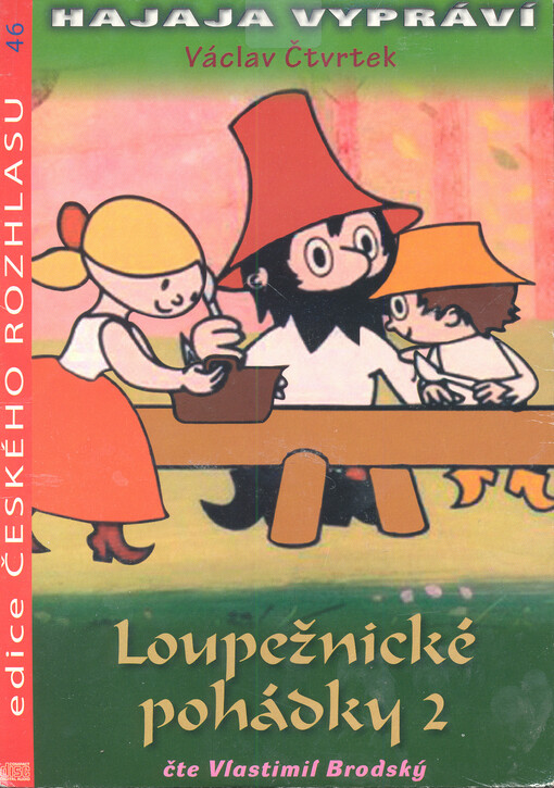 Hajaja vypráví loupežnické pohádky. 2