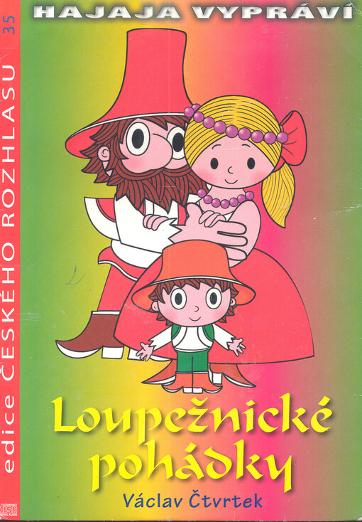 Hajaja vypráví loupežnické pohádky