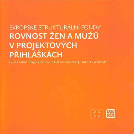 Rovnost žen a mužů v projektových přihláškách : evropské strukturální fondy