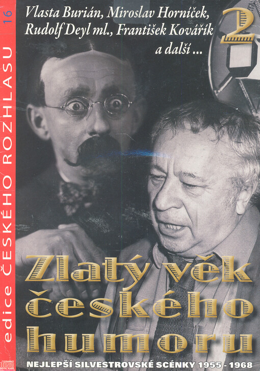 Zlatý věk českého humoru. 2, Nejlepší silvestrovské scénky 1955-1968