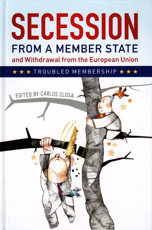 Secession from a member state and withdrawal from the European Union : troubled membership