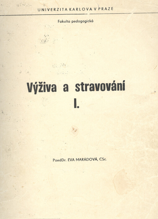 Výživa a stravování I.