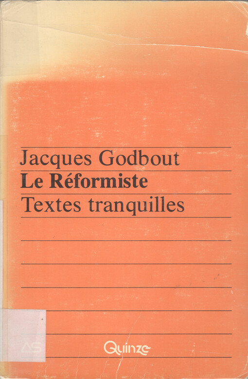Le réformiste : textes tranquilles