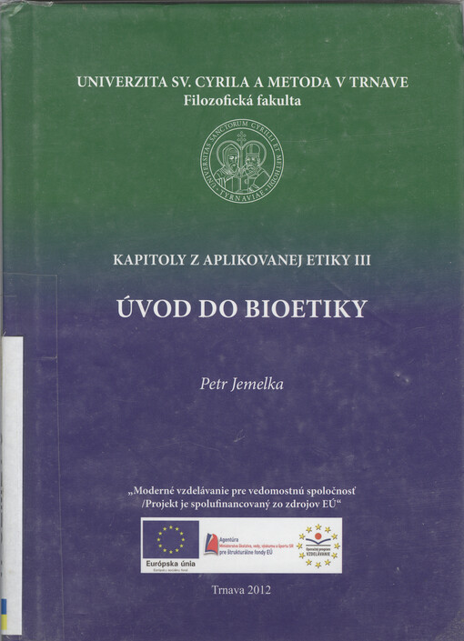 Kapitoly z aplikovanej etiky. III, Úvod do bioetiky